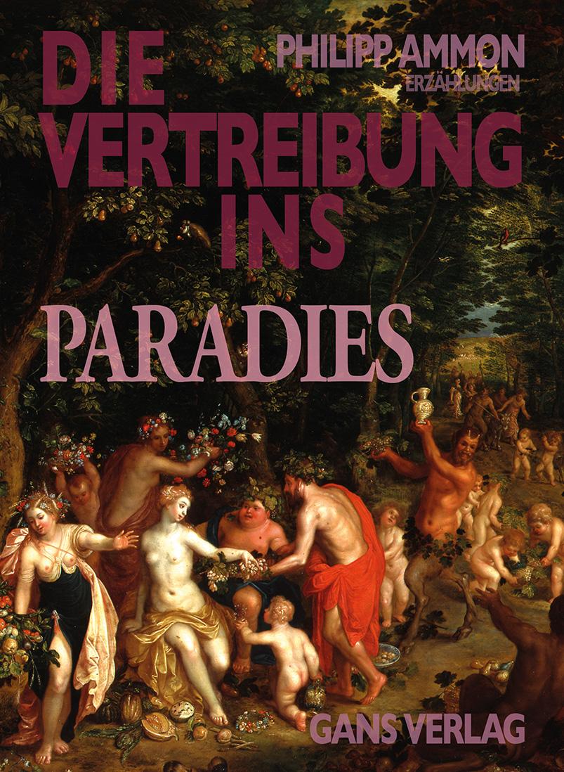 Vorderes Coverbild Die Vertreibung ins Paradies