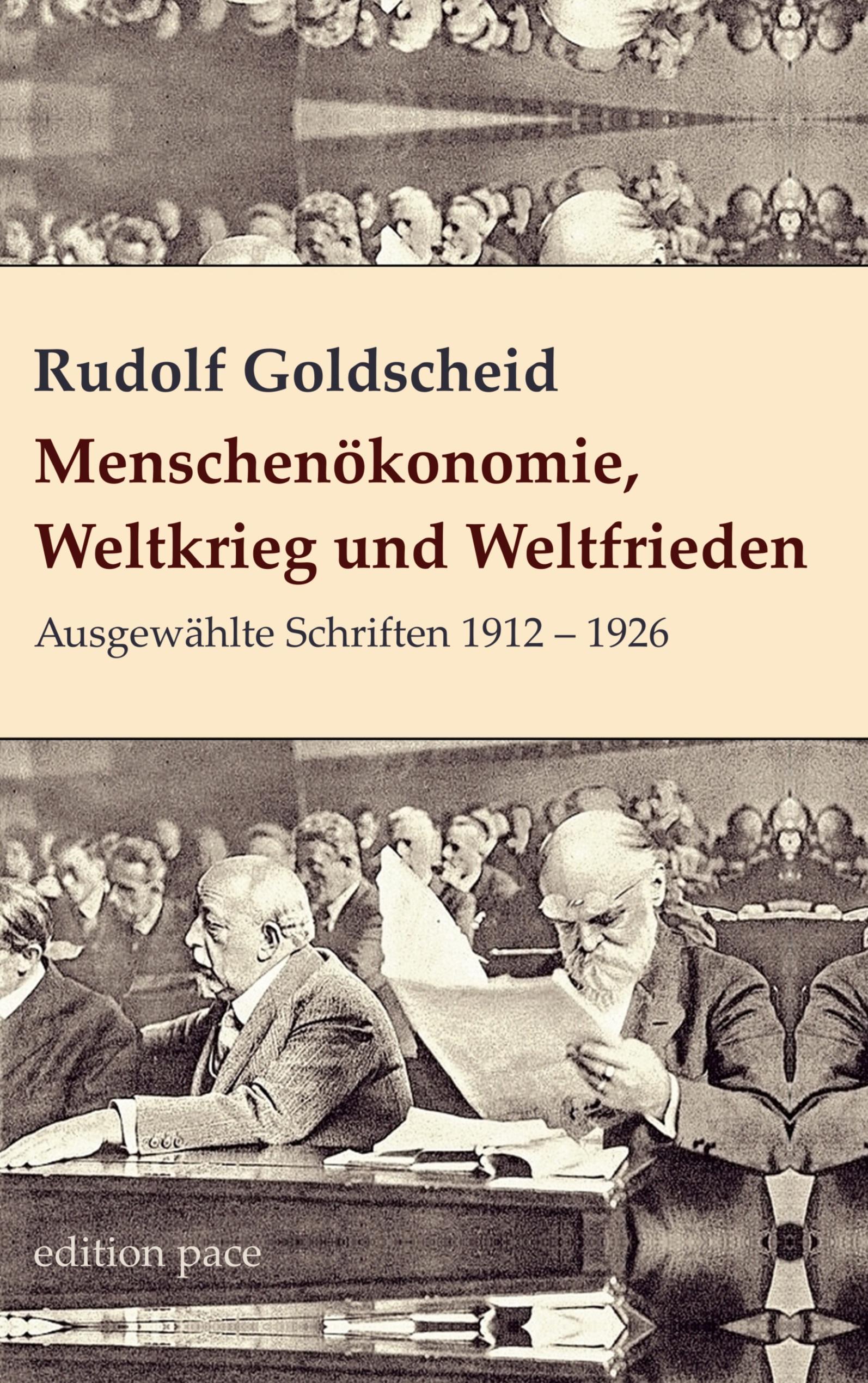 Vorderes Coverbild Menschenökonomie, Weltkrieg und Weltfrieden