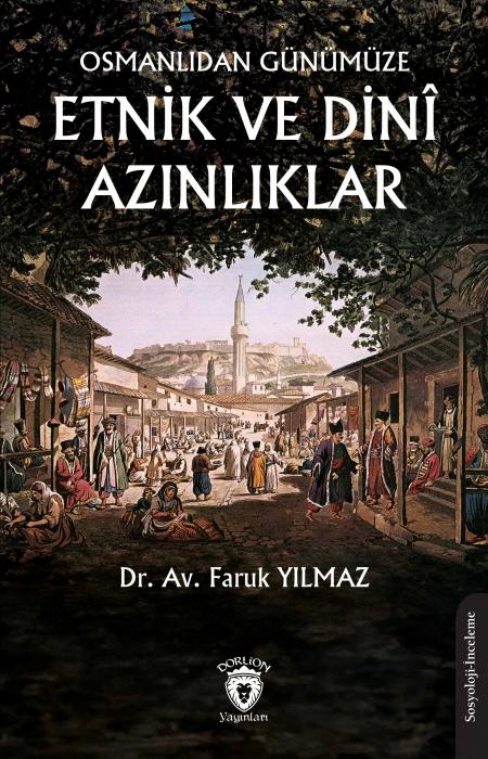 Vorderes Coverbild Osmanlidan Günümüze Etnik ve Dini Azinliklar