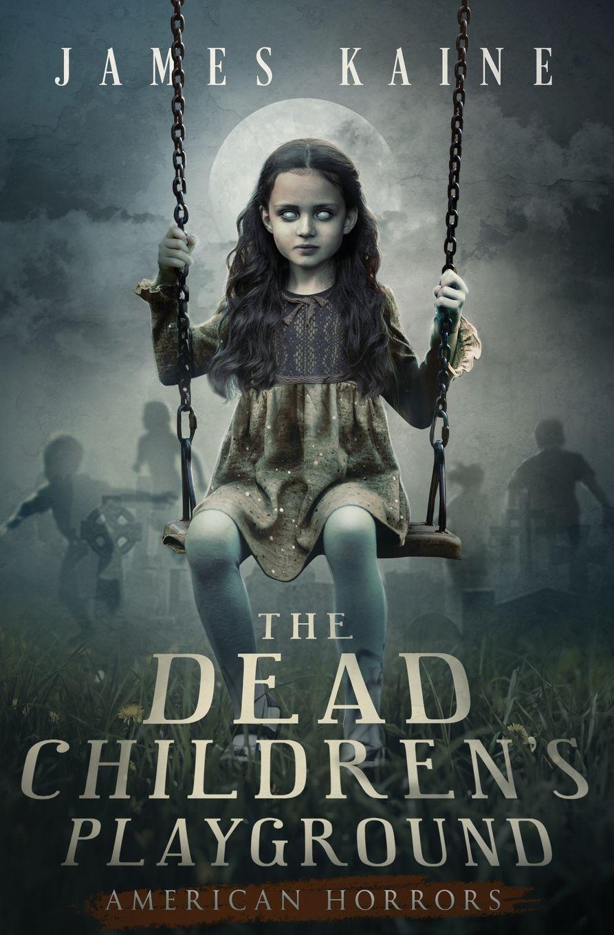 Vorderes Coverbild The Dead Children's Playground