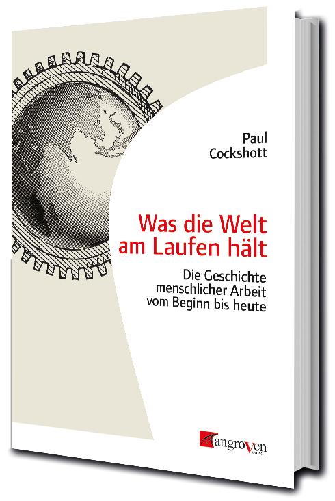 Vorderes Coverbild Was die Welt am Laufen hält