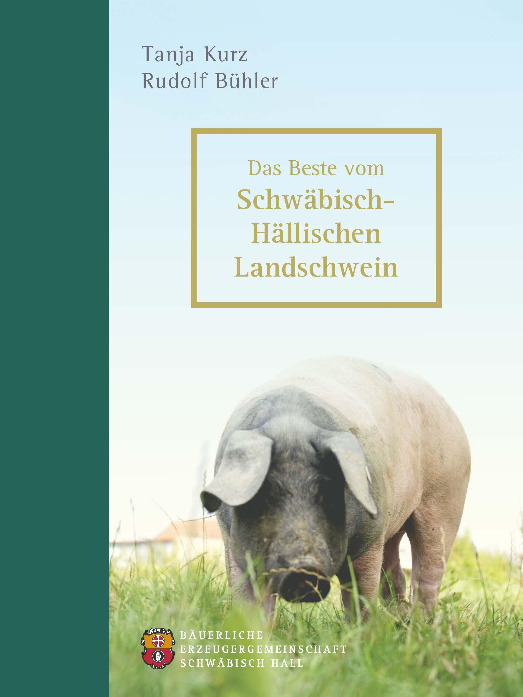 Vorderes Coverbild Das Beste vom Schwäbisch-Hällischen Landschwein