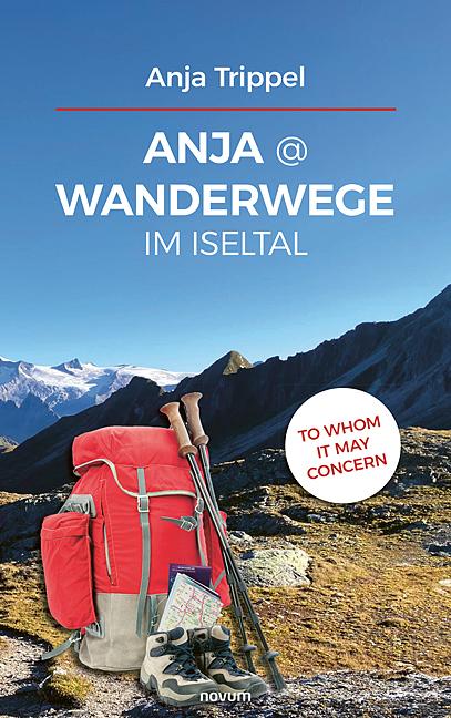 Vorderes Coverbild Anja @ Wanderwege im Iseltal
