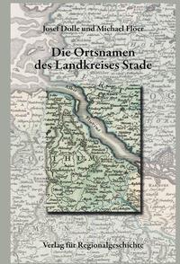 Vorderes Coverbild Niedersächsisches Ortsnamenbuch / Die Ortsnamen des Landkreises Stade