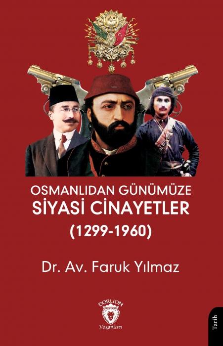 Vorderes Coverbild Osmanlidan Günümüze Siyasi Cinayetler 1299-1960