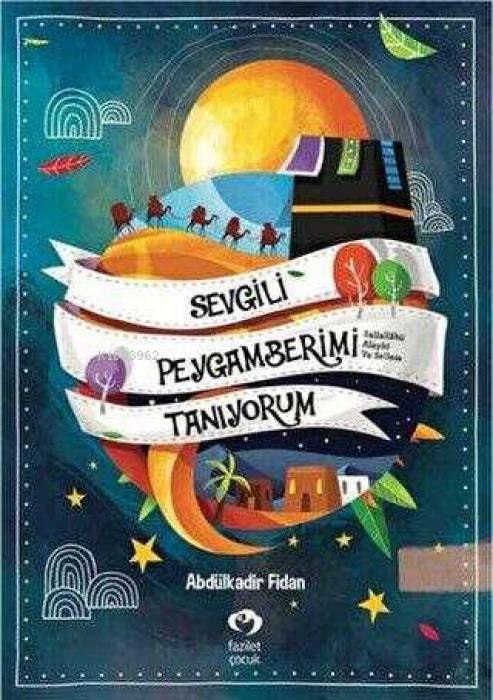 Vorderes Coverbild Sevgili Peygamberimi Taniyorum