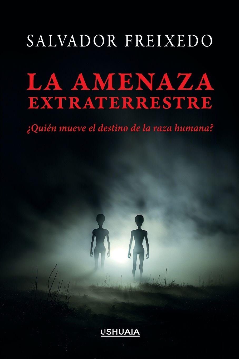 Vorderes Coverbild La amenaza extraterrestre