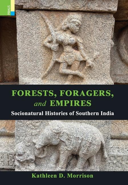 Vorderes Coverbild Forests, Foragers, and Empires