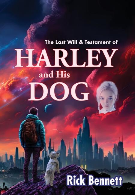 Vorderes Coverbild The Last Will and Testament of HARLEY and His DOG