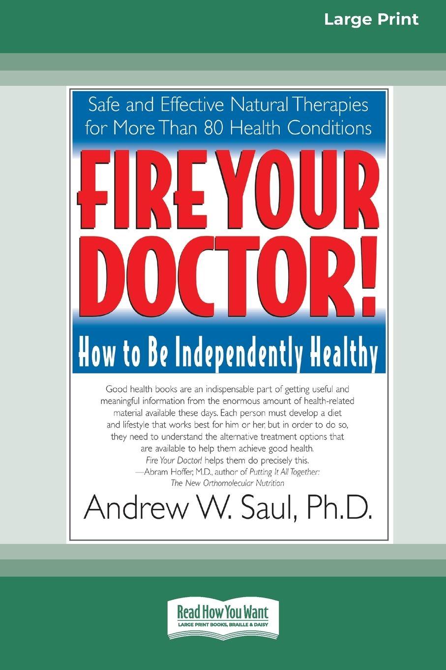 Vorderes Coverbild Fire Your Doctor; How to be Independently Healthy