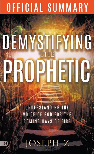 Vorderes Coverbild The Official Summary of Demystifying the Prophetic