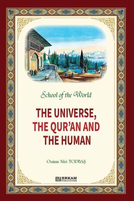 Vorderes Coverbild School of the World - The Universe, The Qur'an and The Human
