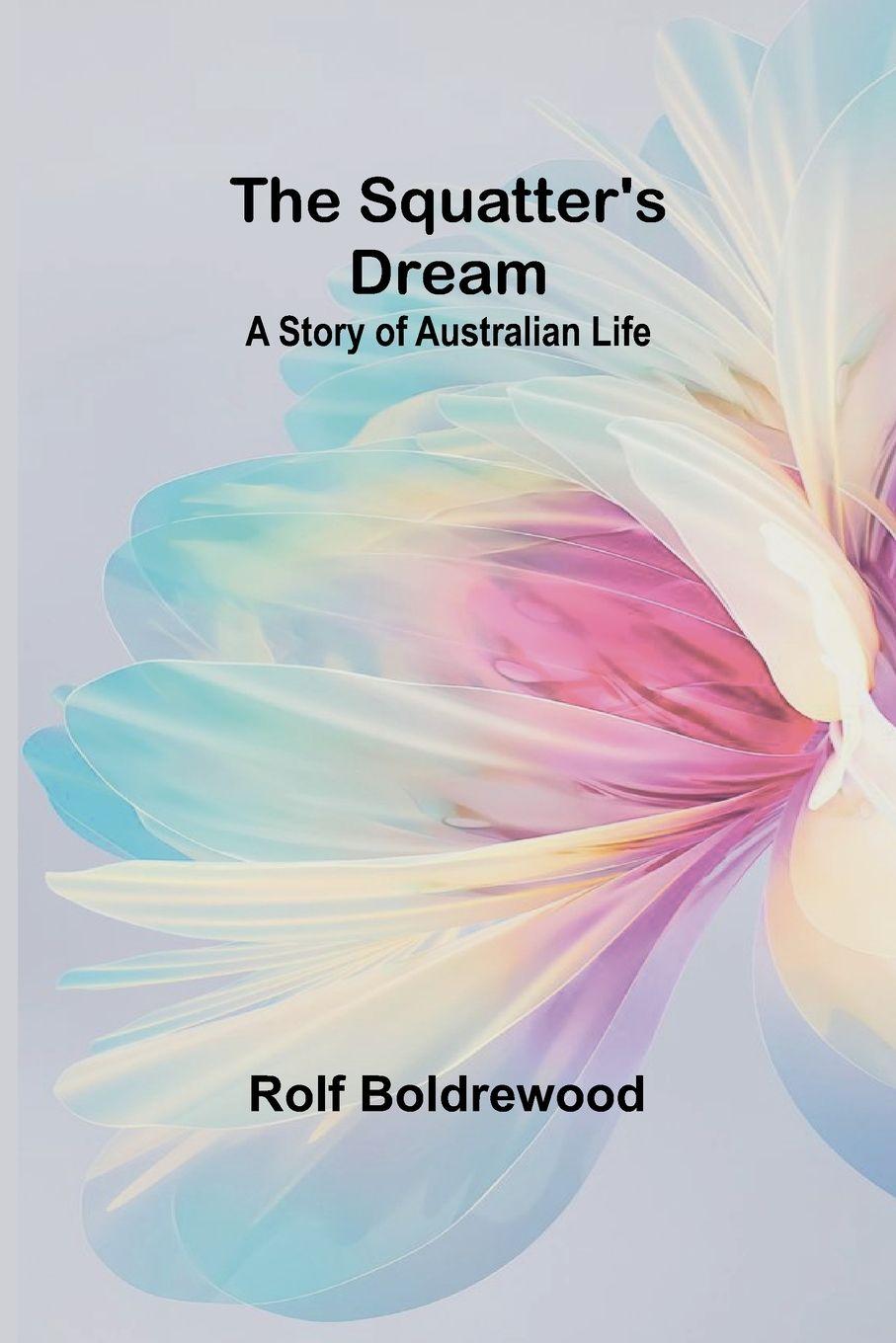 Vorderes Coverbild The Squatter's Dream