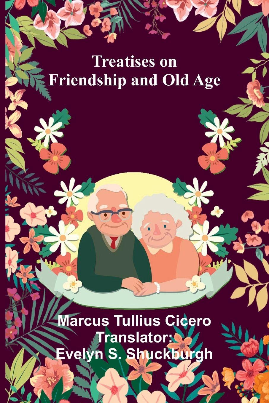 Vorderes Coverbild Treatises on Friendship and Old Age