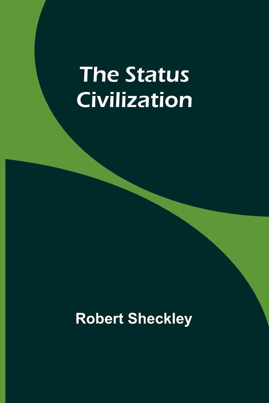 Vorderes Coverbild The Status Civilization