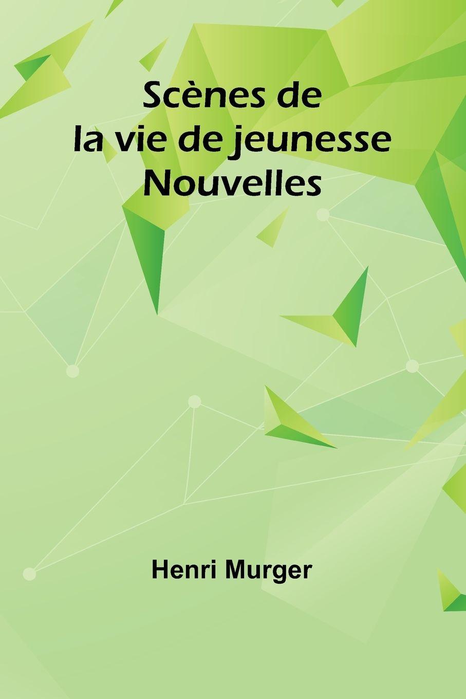 Vorderes Coverbild Scènes de la vie de jeunesse