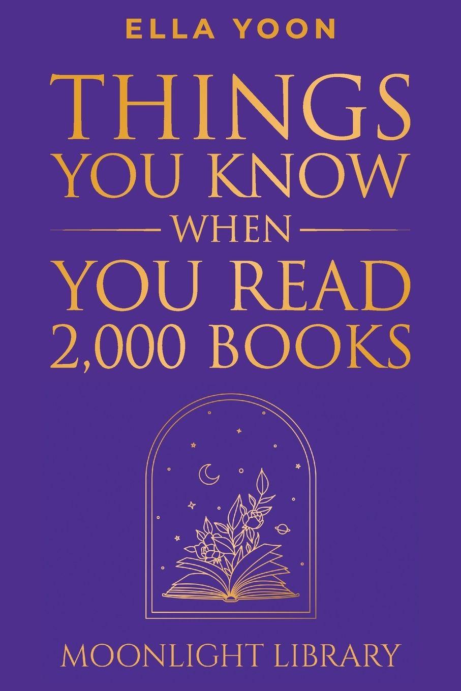 Vorderes Coverbild Things You Know When You Read 2,000 Books