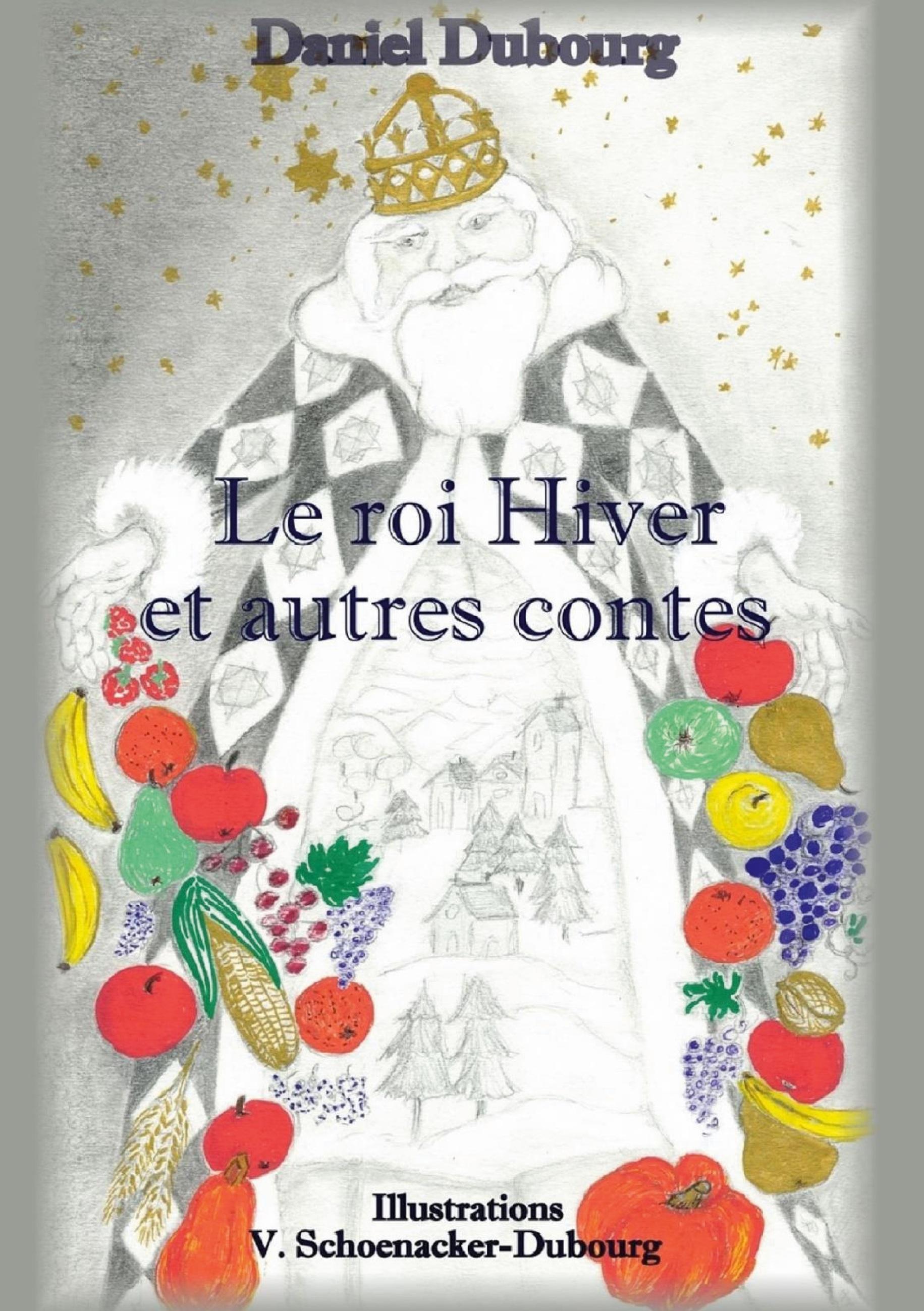Vorderes Coverbild Le roi Hiver et autres contes