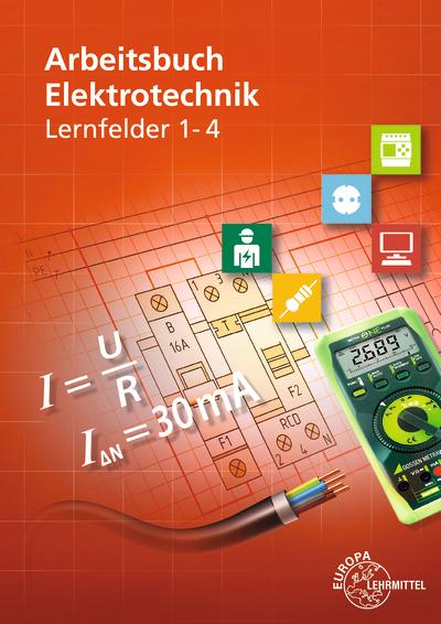 Vorderes Coverbild Arbeitsbuch Elektrotechnik Lernfeld 1-4