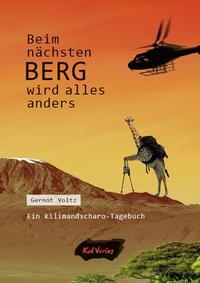 Vorderes Coverbild Beim nächsten Berg wird alles anders