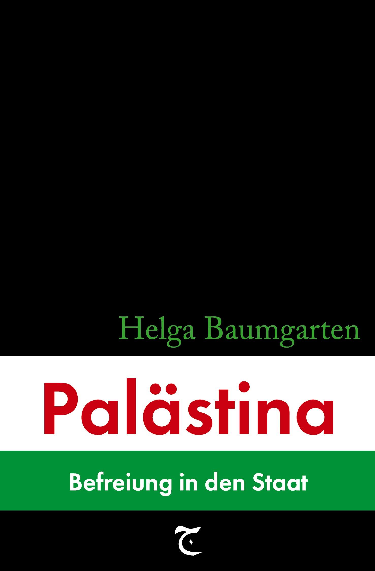 Vorderes Coverbild Palästina: Befreiung in den Staat