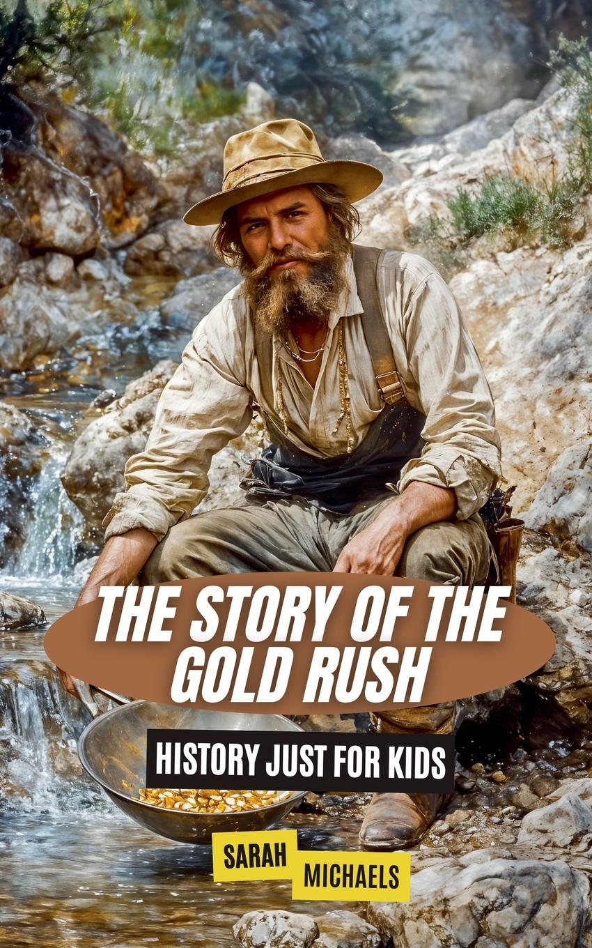 Vorderes Coverbild The Story of the Gold Rush