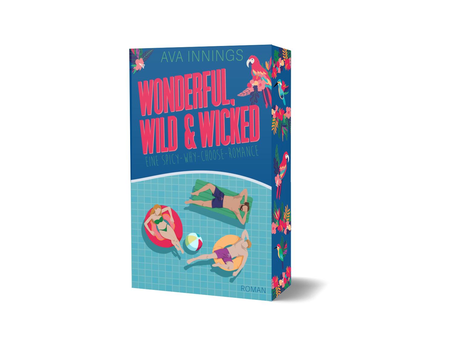 Vorderes Coverbild Wonderful, wild & wicked