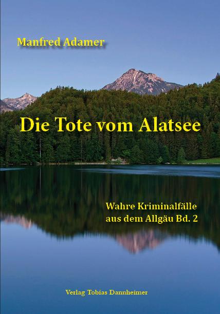 Vorderes Coverbild Die Tote vom Alatsee