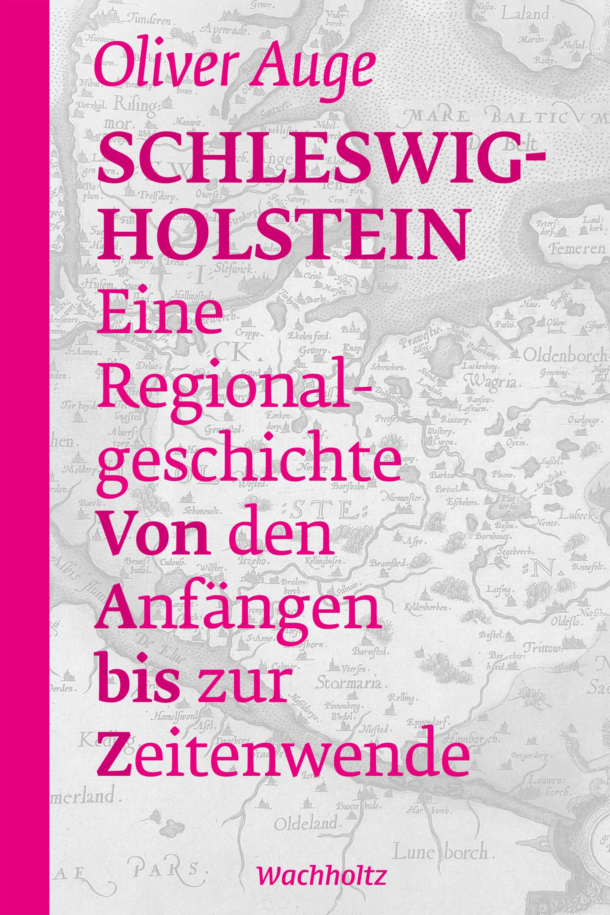 Vorderes Coverbild Schleswig-Holstein - Eine Regionalgeschichte