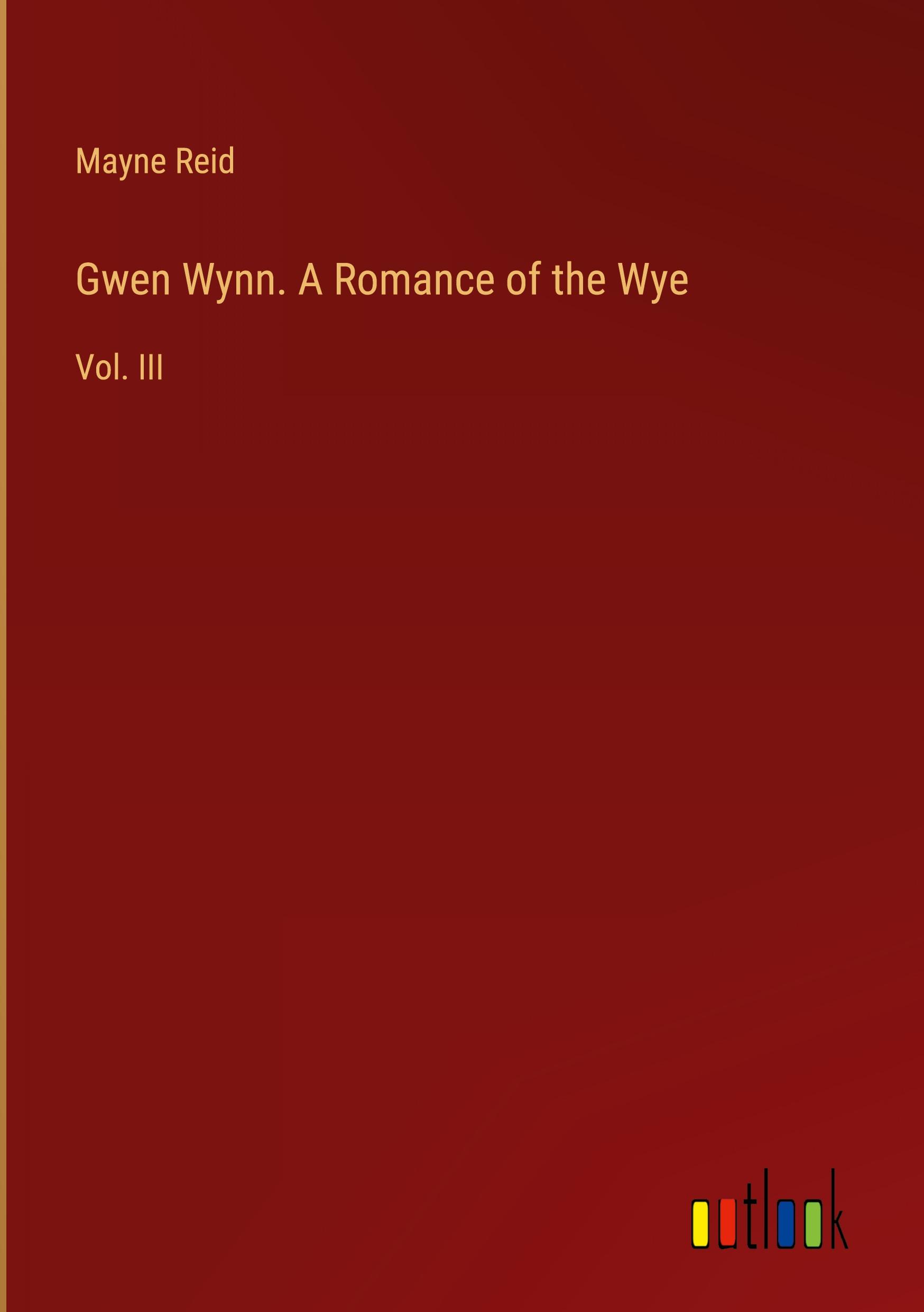 Vorderes Coverbild Gwen Wynn. A Romance of the Wye