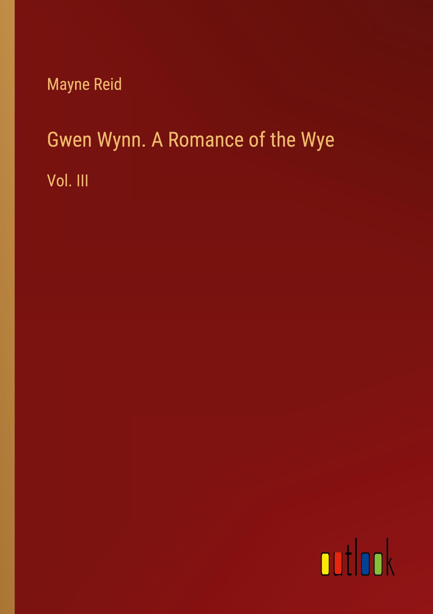 Vorderes Coverbild Gwen Wynn. A Romance of the Wye