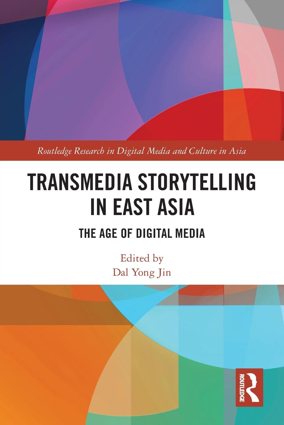 Vorderes Coverbild Transmedia Storytelling in East Asia