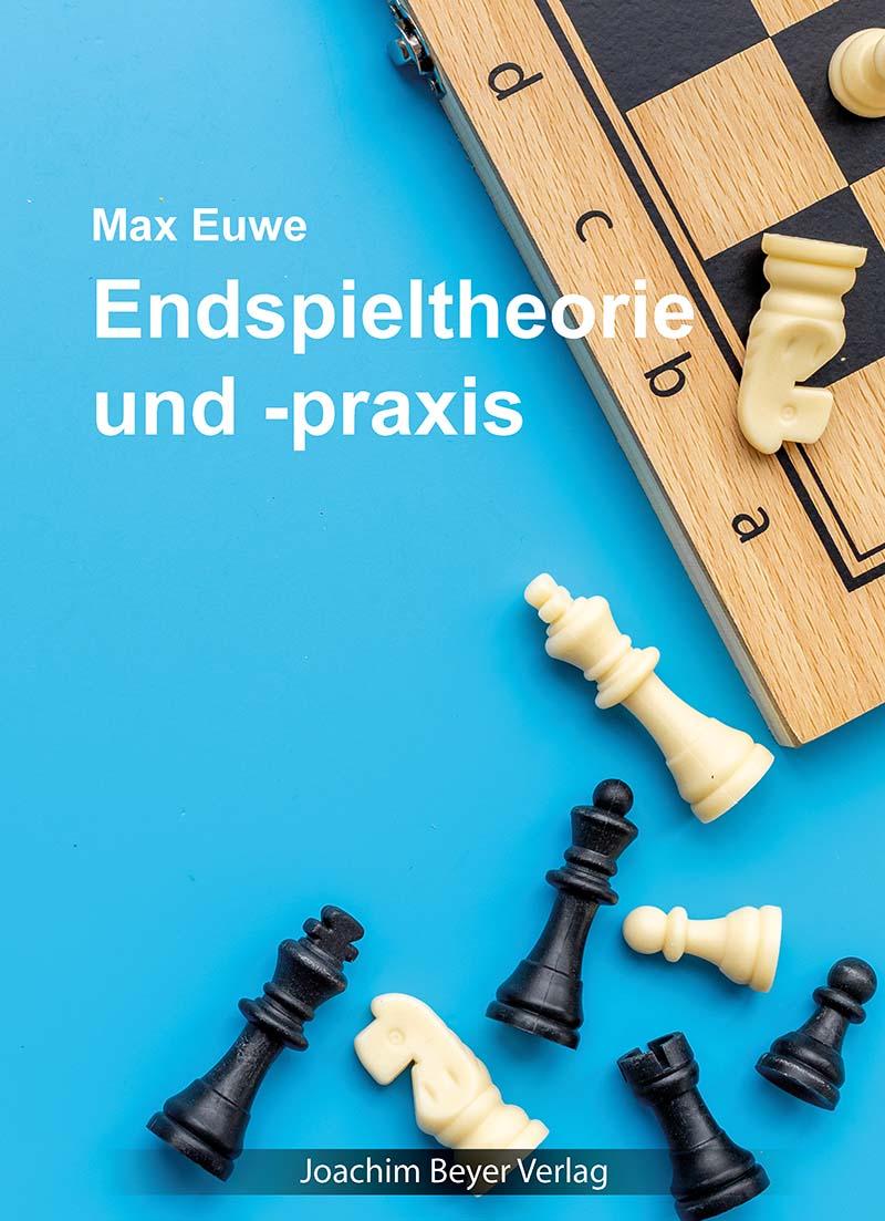 Vorderes Coverbild Endspieltheorie und -praxis