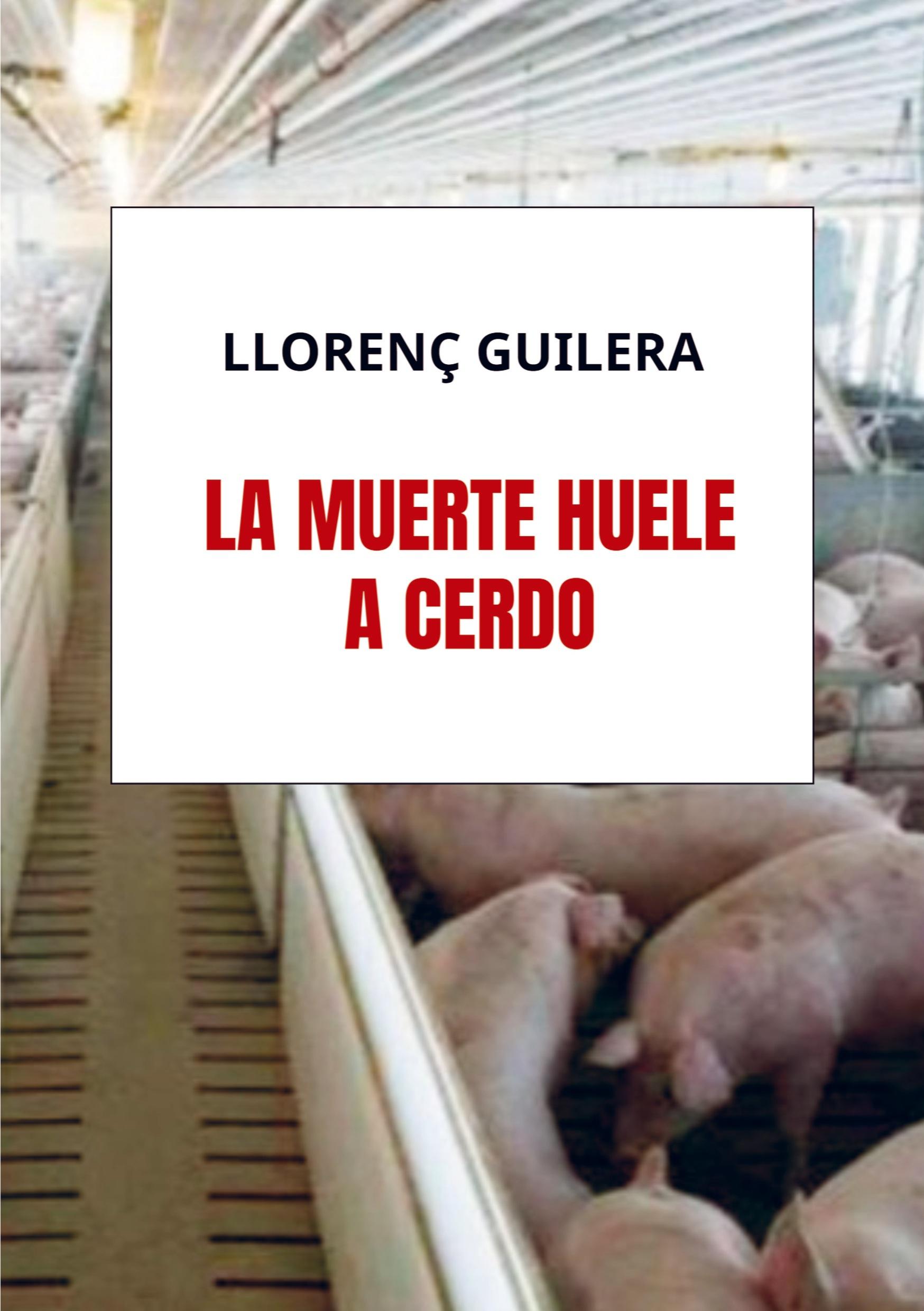 Vorderes Coverbild La muerte huele a cerdo