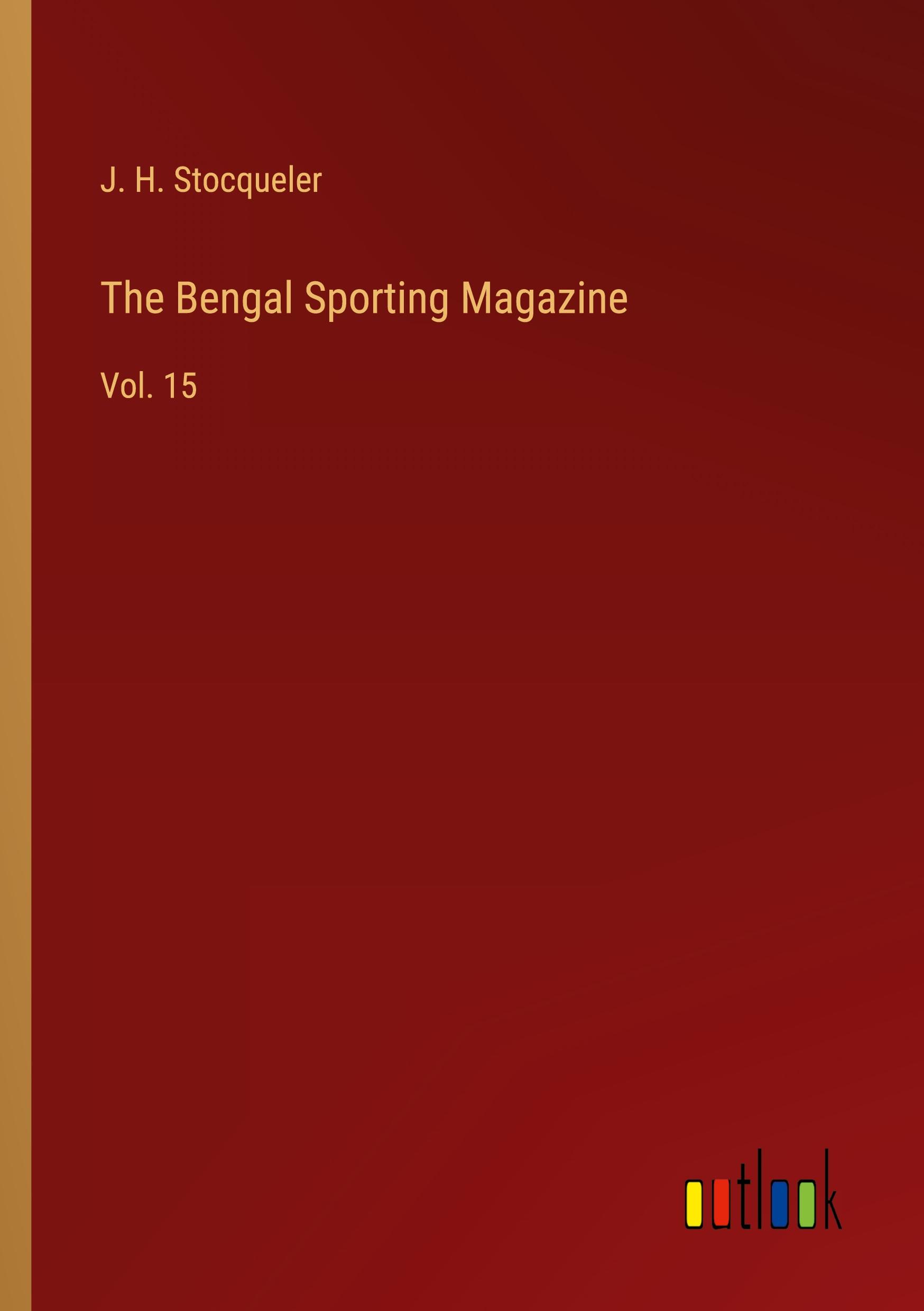 Vorderes Coverbild The Bengal Sporting Magazine