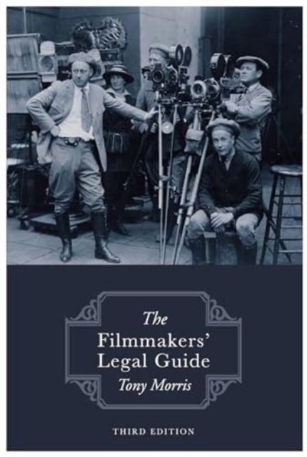 Vorderes Coverbild The Filmmakers' Legal Guide