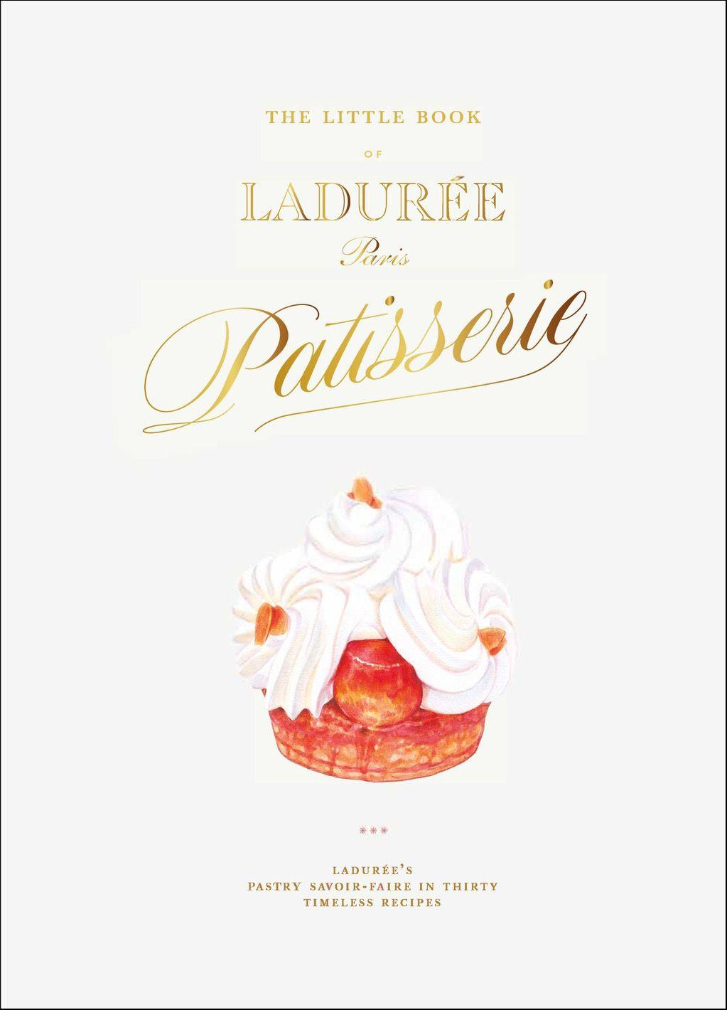 Vorderes Coverbild The Little Book of Ladurée: Patisserie