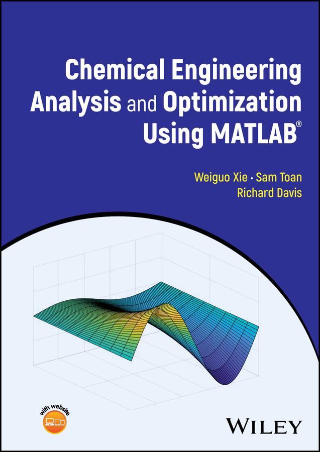 Vorderes Coverbild Chemical Engineering Analysis and Optimization Using MATLAB