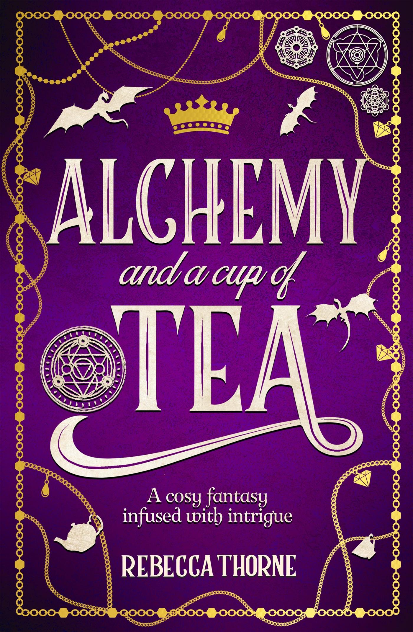 Vorderes Coverbild Alchemy and a Cup of Tea