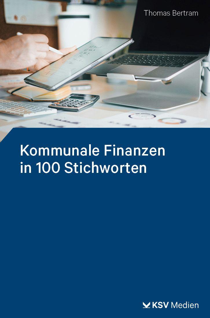 Vorderes Coverbild Kommunale Finanzen in 100 Stichworten