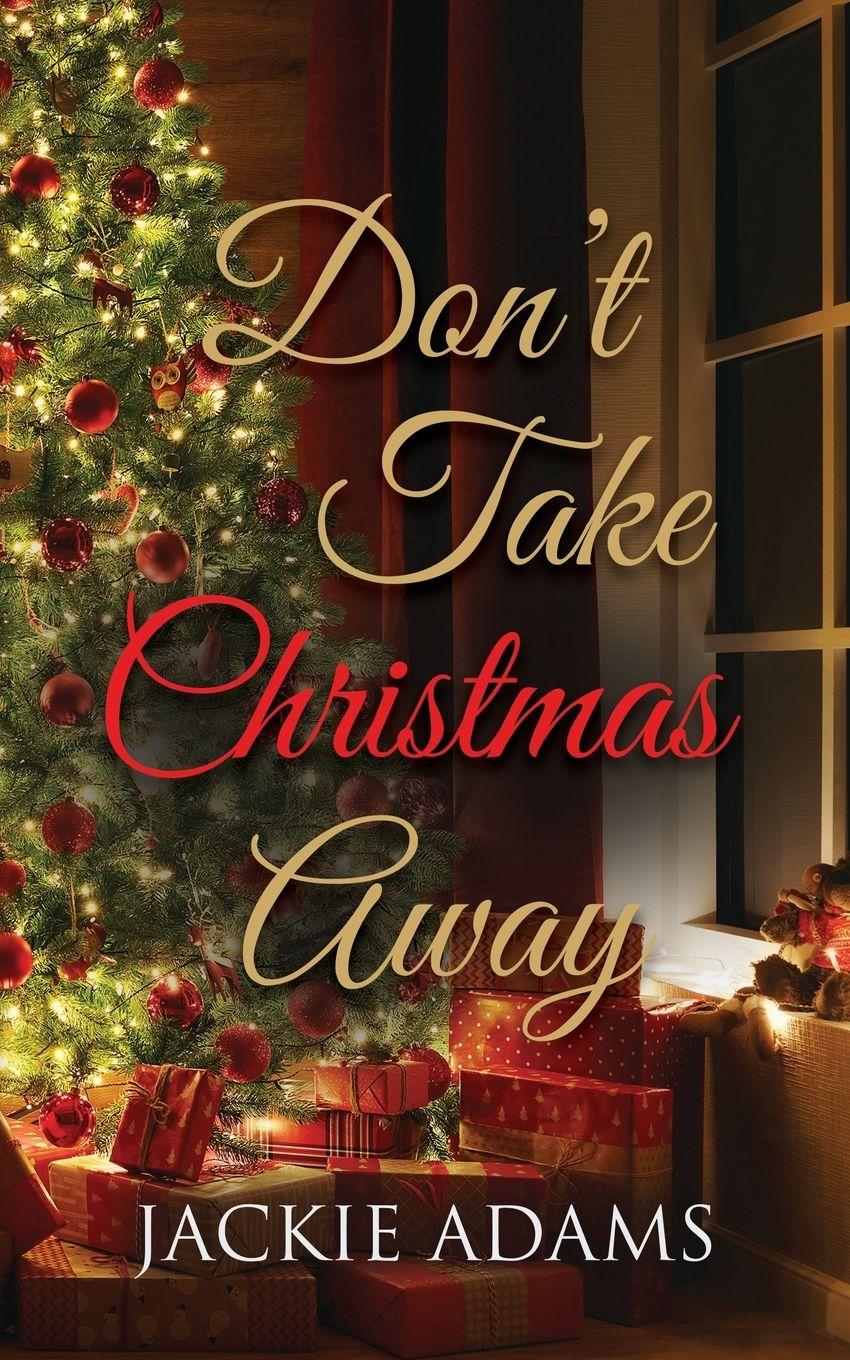 Vorderes Coverbild Don't Take Christmas Away