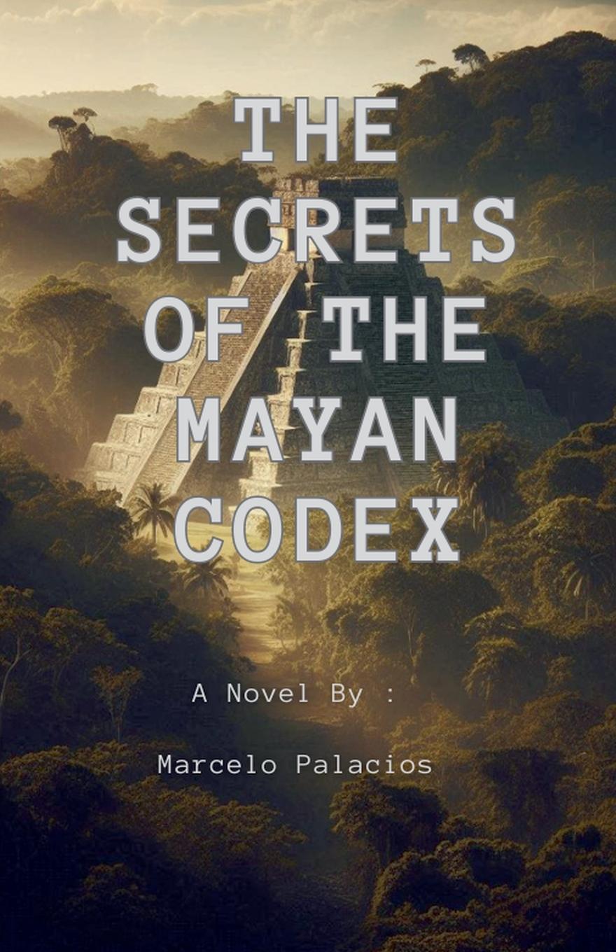 Vorderes Coverbild The secrets of the Mayan codex