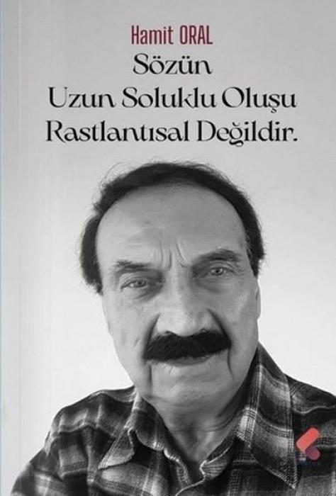 Vorderes Coverbild Sözün Uzun Soluklu Olusu Rastlantisal Degildir