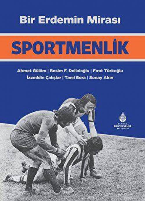 Vorderes Coverbild Bir Erdemin Mirasi - Sportmenlik Ciltli