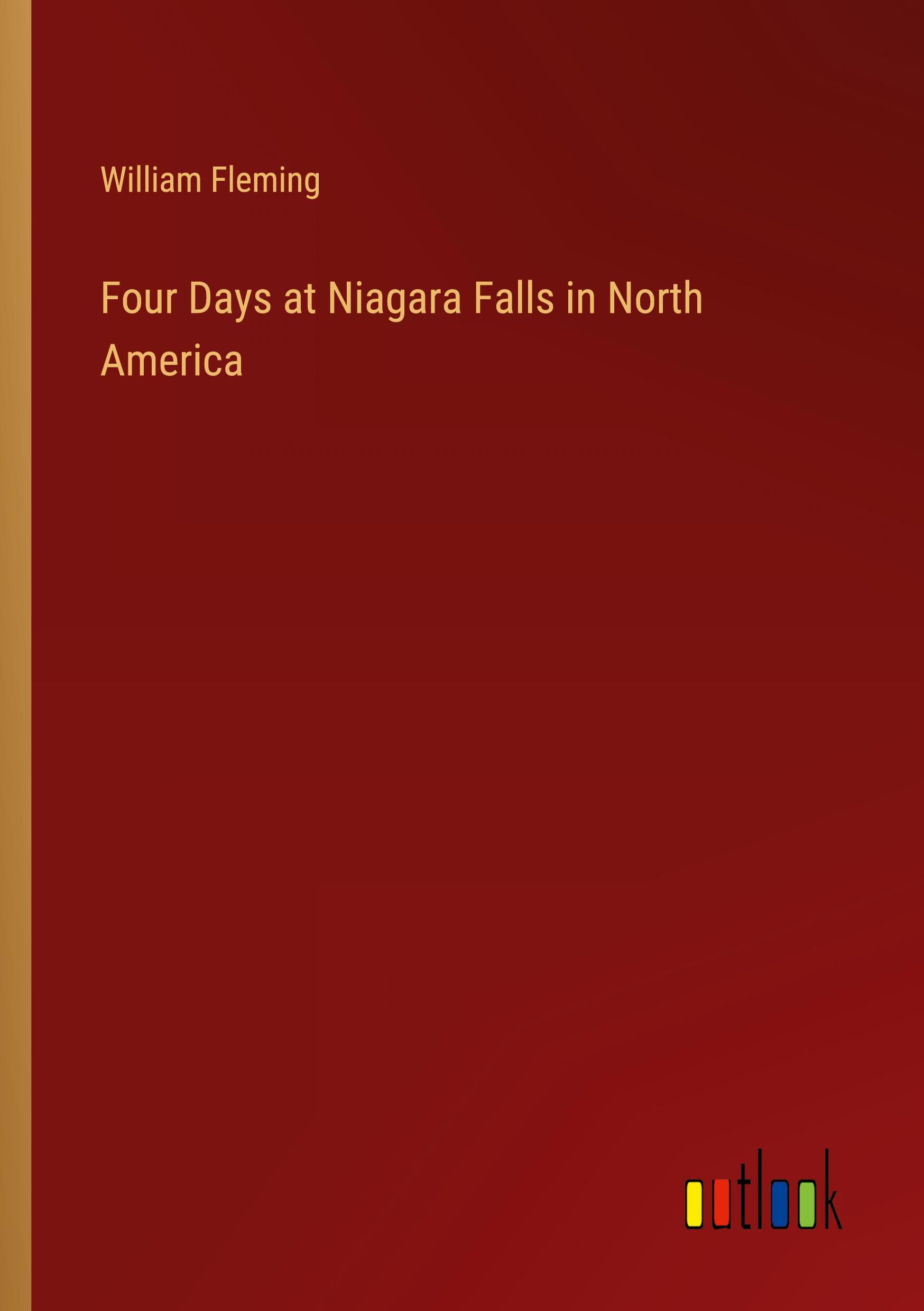 Vorderes Coverbild Four Days at Niagara Falls in North America