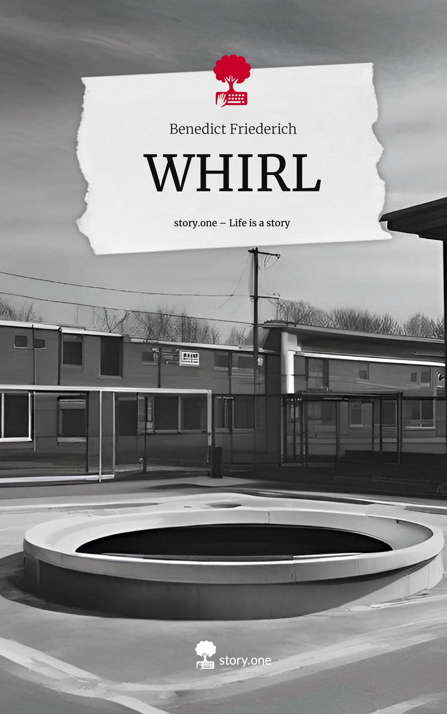 Vorderes Coverbild WHIRL. Life is a Story - story.one
