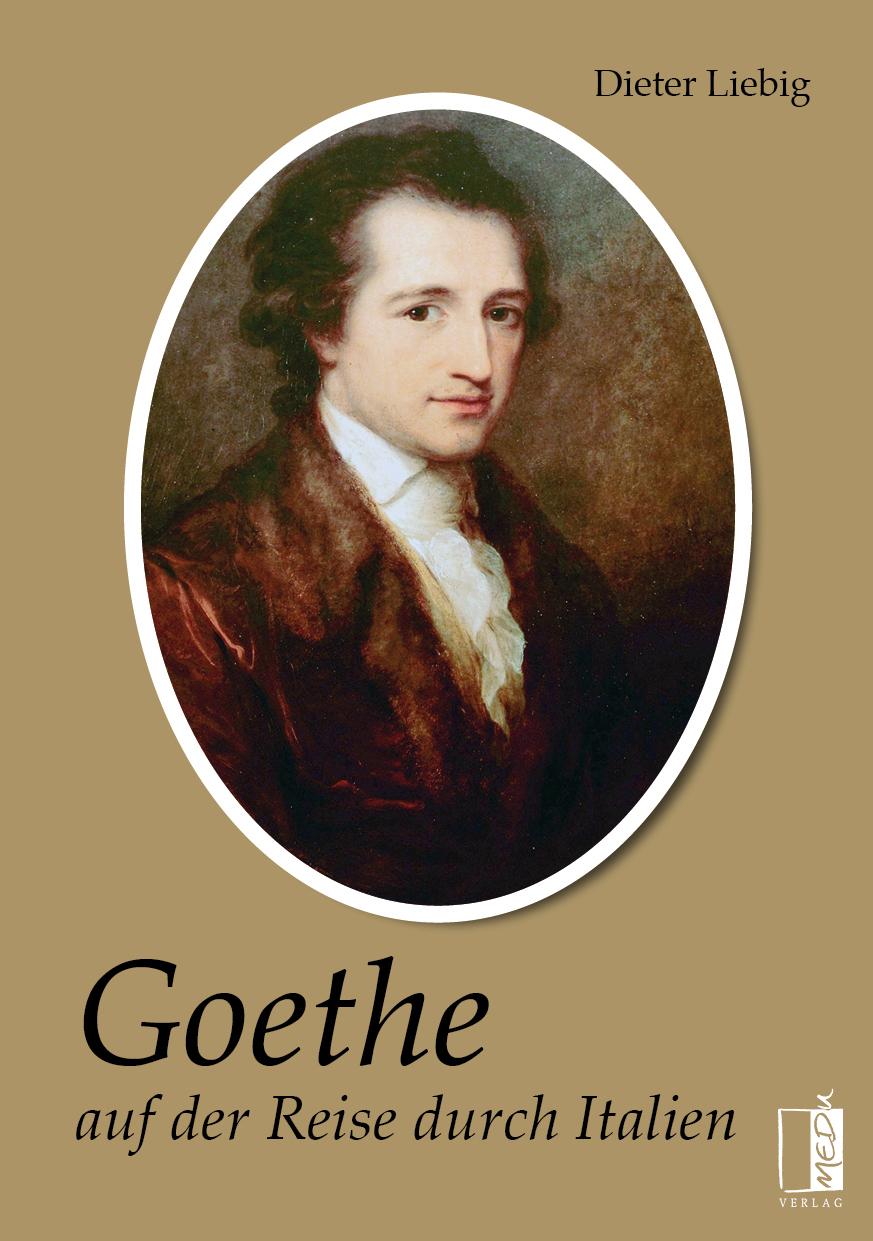 Vorderes Coverbild Goethe auf der Reise durch Italien