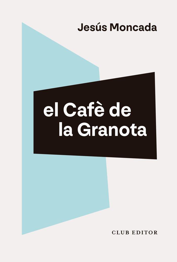 Vorderes Coverbild El Cafè de la Granota