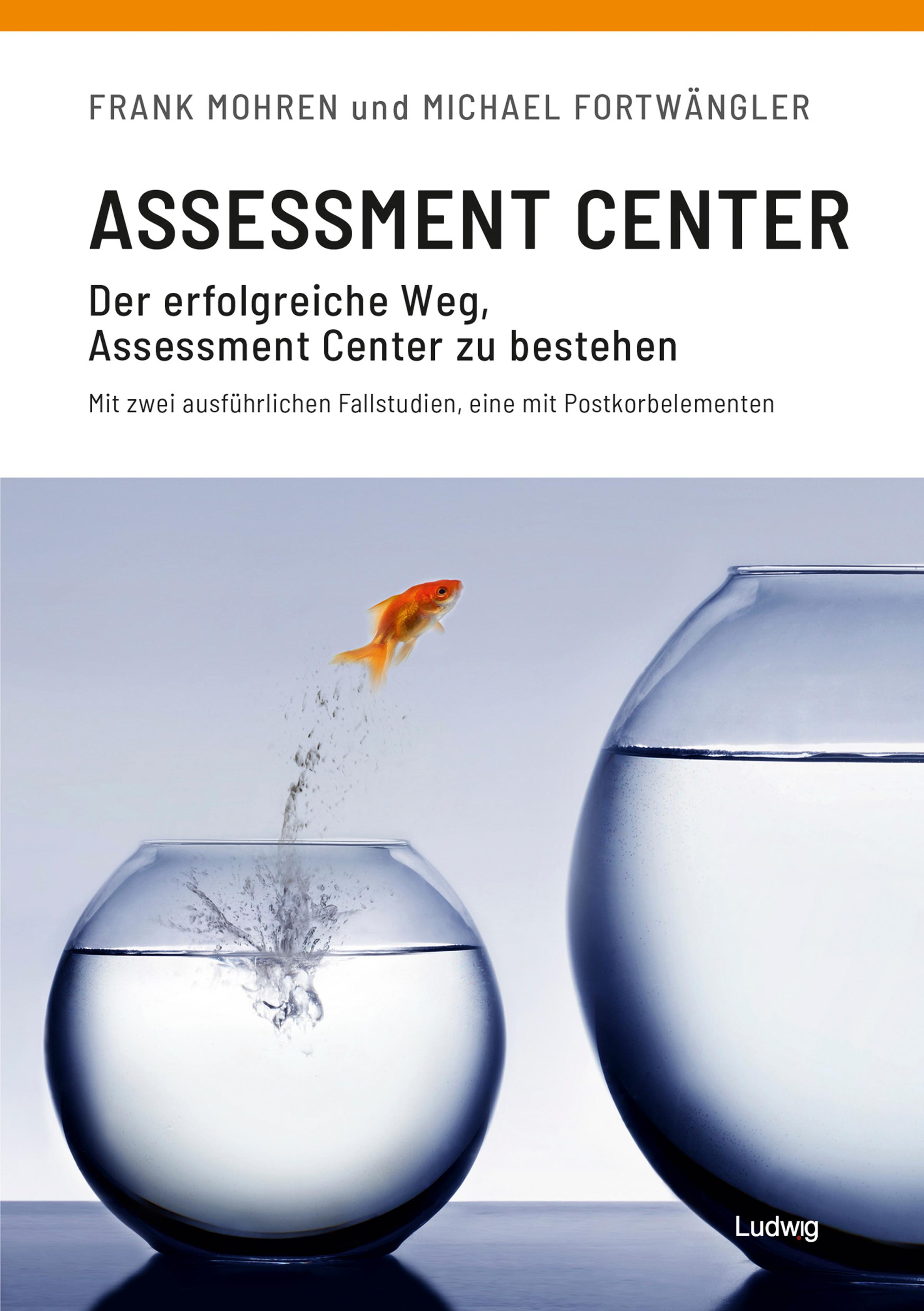 Vorderes Coverbild Assessment Center - Der Erfolgreiche Weg, Assessment Center zu bestehen
