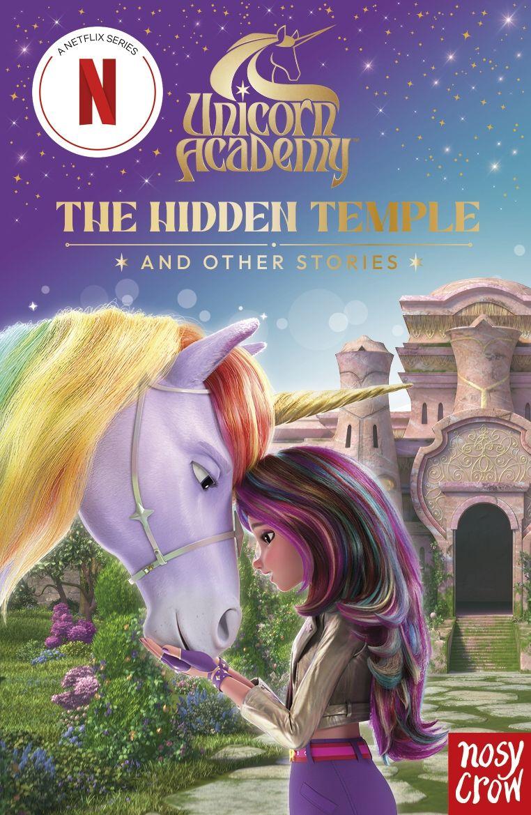 Vorderes Coverbild Unicorn Academy: The Hidden Temple and other stories